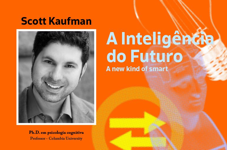 A new kind of smart: o que está por trás da filosofia do mestre do G.A.T.E. Scott Barry Kaufman